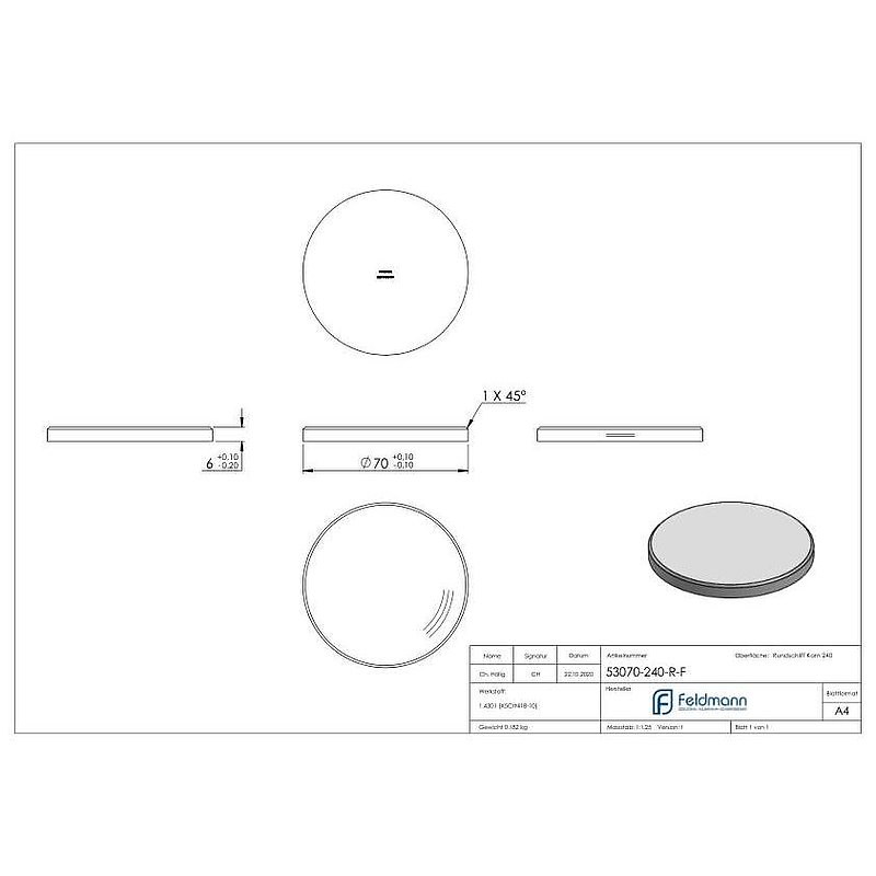 Ronde Ø 70x6mm, mit Rundschliff und Fase, V2A