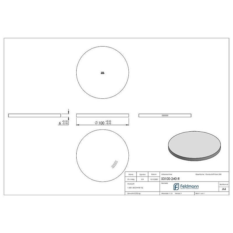 Ronde Ø 100x6mm, mit Rundschliff, V2A